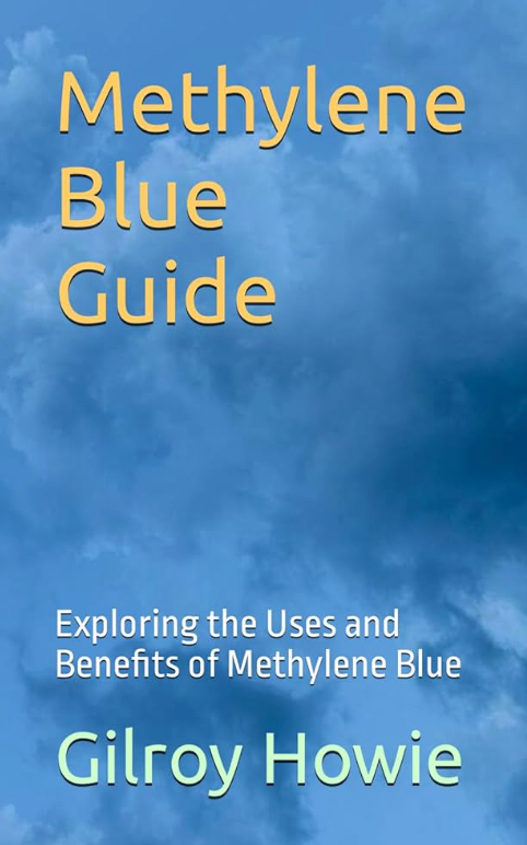 + FREE Guide to Methylene Blue e-Book